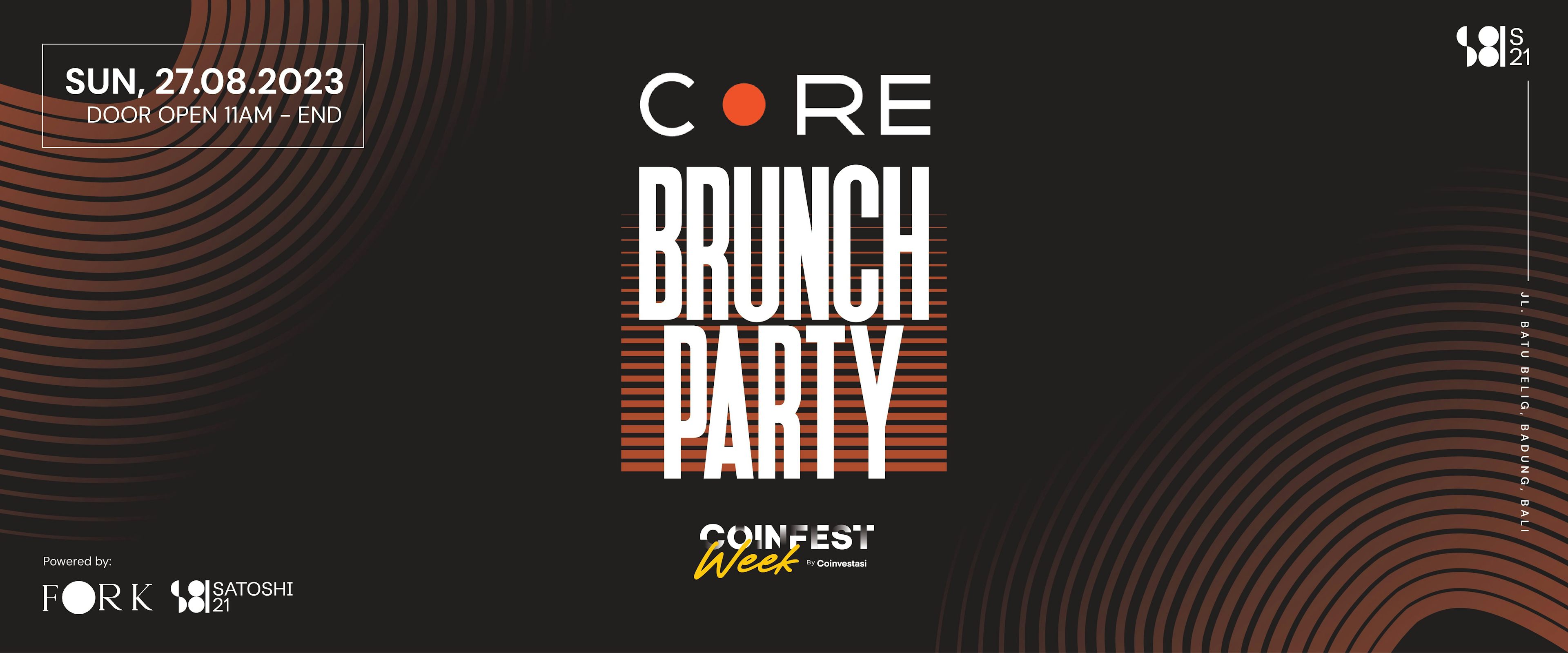 CORE Brunch Party by S21